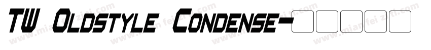 TW Oldstyle Condense字体转换